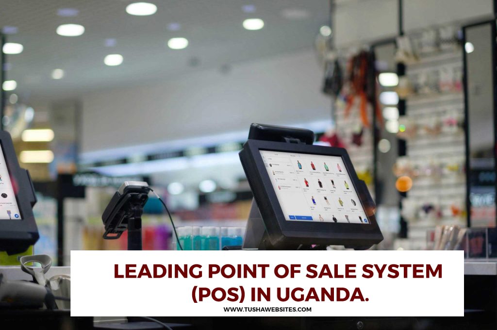 Leading Point of Sale system (POS) in Uganda.