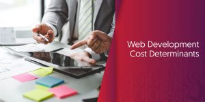 Understanding Website Development Cost Factors